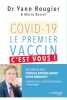 Covid-19 - Le premier vaccin c'est vous !: Vacciné ou non stimulez naturellement votre immunité ! Devenons tous "santé-responsables". Rougier Yann  ...