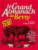Le Grand Almanach du Berry 2017. Bérangère RABILLER
