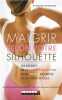 Maigrir selon votre silhouette. Blairvacq Raphaël