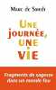 Une journée une vie. 