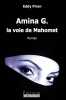 Amina g. la voie de mahomet. Eddy Piron