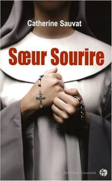 Soeur sourire. Catherine Sauvat