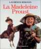 La Madeleine Proust. Semonin Laurence