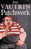 Patchwork/ Enfants-crimes et désespoirs. Jean Vautrin