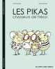 Pikas : Les chasseurs de trésors. Ana Gomez Maud Michel