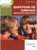 Questions de jumeaux. Séguin Gisèle