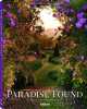 Paradise Found: Gardens of Enchantment. Nichols Clive