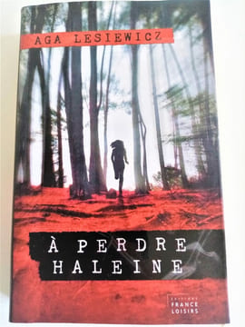A perdre haleine. Aga Lesiewicz