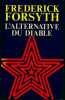 L'alternative du diable. Frederick Forsyth