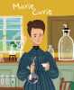 La Vie de Marie Curie. Kent Jane