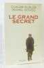 Le Grand secret. Claude Gubler  Michel Gonod