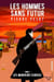 Les hommes sans futur - tome 1 Les mangeurs d'argile (01). Pelot Pierre