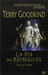 L'Ep&eacute;e de V&eacute;rit&eacute; Tome 6 : La Fo. Goodkind Terry  Parkinson Keith (Illustrations)