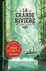 La grande rivi&egrave;re. Anne Rossi