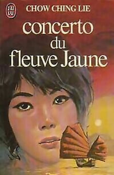 Concerto Du Fleuve Jaune. Chow Ching-Lie