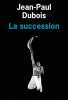 La succession. 