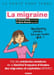 La migraine: Mieux la comprendre mieux la vivre. Chauvet Sylvie  Giraud Pierric  Stefano Laurent