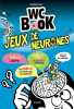 WC BOOK - Jeux de Neurones. Kulig Dominique  Petiot Pascal