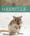 Gerbille. Wendt Madlen  Stanislaus Peter
