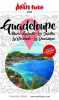 Guide Guadeloupe 2022 Petit Futé: MARIE-GALANTE - LES SAINTES - LA DESIRADE - LA DOMINIQUE. Petit Futé