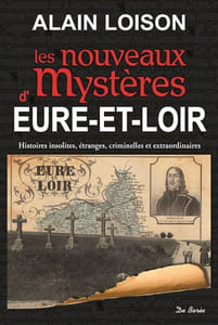 Eure et Loir nouveaux mystères