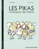 Pikas : Les chasseurs de tr&eacute;sors. Gomez Ana  Michel Maud