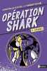 Opération Shark - tome 4 Kenzo (4). Chatel Christelle  Roché Vincent