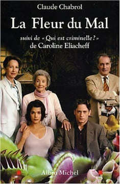 Fleur Du Mal (La): suivi de « Qui est criminelle ? » de Caroline Eliacheff. Chabrol Claude
