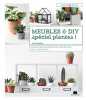 Meubles et diy spécial plantes !: 24 modèles de jardinières terrariums pots suspensions. Vincent Layerle