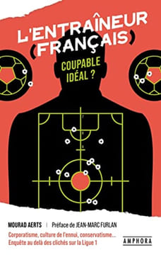 L'ENTRAINEUR FRANCAIS COUPABLE IDEAL. AERTS MOURAD
