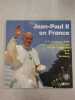 Jean-Paul II en France. Jean Paul II