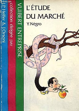 L'Étude du marché. Négro Yves