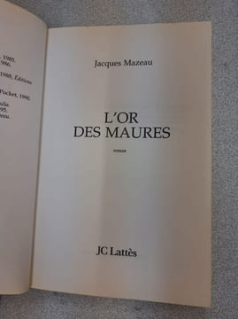 L'or des Maures. Jacques Mazeau