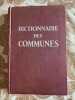 Dictionnaire des communes. 