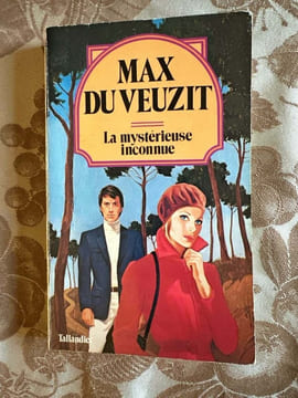 La mystérieuse inconnue. Du Veuzit