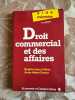 Droit commercial et des affaires. 