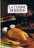 La Cuisine Moderne Tome 2. 