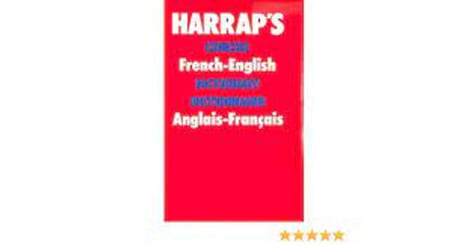 Harrap's Concise French and English Dictionary. Patricia Forbes M.Holland Smith Helen Knox