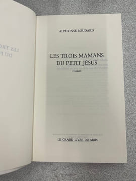 Les Trois Mamans du petit Jésus. Alphonse Boudard
