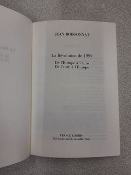 La Révolution de 1999 : De l'Europe à l'euro de l'euro à l'Europe (Questions de société). Jean Boissonnat