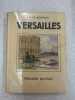 Versailles. A. De Montgon