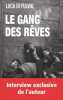 Le gang des rêves. Luca Di Fulvio