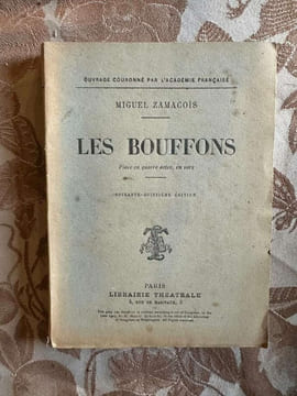 Les bouffons pièce en quatre actes en vers. MIGUEL ZAMACOIS