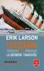 Lusitania: La dernière traversée. Larson Erik  Bouffartigue Paul-Simon
