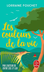 Les Couleurs de la vie: Roman