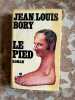 Le pied. Jean-Louis Bory