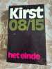 Kirst 08/15 net einde. 