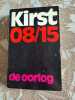 Kirst 08/15 de oorlog. 