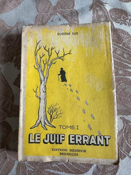 Le juif errant tome 1. Eugène Sue