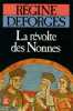 La révolte des nonnes. Deforges Régine